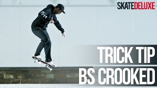 How to Backside Crooked Grind aka BS KGrind  Skateboard Trick Tip  skatedeluxe [upl. by Marnia461]