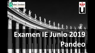 Examen IE Junio 2019 Pandeo [upl. by Livvyy533]