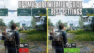 The Last Of Us Part 1  UPDATED OPTIMIZATION GUIDE  Graphics Settings Performance  Best Settings [upl. by Tellford]