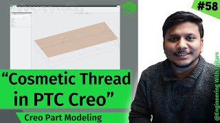 Creo Part Modeling  Cosmetic Threads  How to use Cosmetic Threads in Creo  58 [upl. by Haakon]