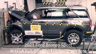 20212024 Ford Bronco Sport NHTSA FullOverlap Frontal Crash Test [upl. by Ranson]