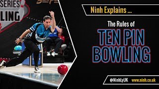 The Rules of Ten Pin 10 Pin Bowling  EXPLAINED [upl. by Conal175]