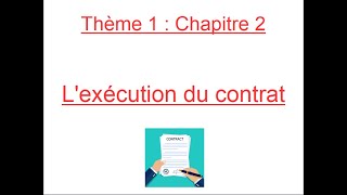 DROIT  Chapitre 2  Lexécution du contrat [upl. by Aihcats]