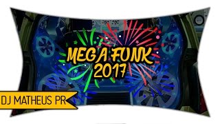 ♛»MEGA FUNK  TUM DUM 2017 Dj Matheus PR«♛ [upl. by Callie]