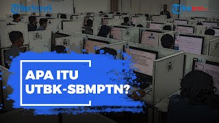 Apa Itu UTBKSBMPTN Simak Ketentuan Umum hingga Alur Pendaftarannya [upl. by Yeta28]