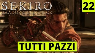 VILLAGGIO DI PAZZI ► SEKIRO SHADOWS DIE TWICE Gameplay ITA 22 [upl. by Tinaret]