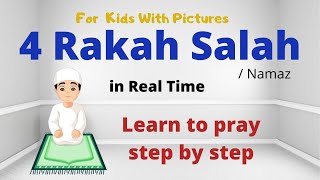 4 Rakat Complete Salah in Real Time  Learn amp Practice Your Prayer  Salah Series for Kids [upl. by Yedarb]