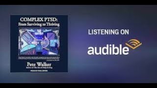 Complex PTSD From Surviving To Thriving by Pete Walker Audiobook [upl. by Anuahs516]