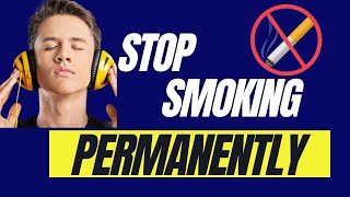 Stop Smoking Permanently  Dual Track Hypnosis  Binaural [upl. by Sillyhp216]