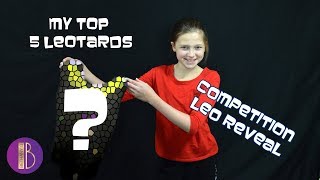 My Top 5 Leotards amp My Competition Leo Reveal  Gymnastics With Bethany G [upl. by Eveineg339]