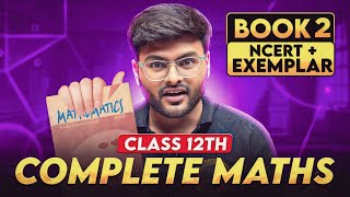 Class 12 Maths Complete Book 2 Revision I Class 12 Maths Revision by Ashish Sir I Score 95 [upl. by Asseneg]