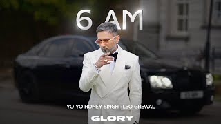 6 AM Visualizer Yo Yo Honey Singh  GLORY  Bhushan Kumar [upl. by Lada]