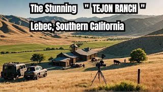 Discover Tejon Ranchs Hidden Gems for Filmmakers [upl. by Epner]