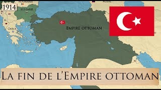 La fin de lEmpire ottoman [upl. by Ayekal]