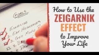 WHAT IS THE ZEIGARNIK EFFECT [upl. by Eustacia]