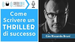 Come scrivere un thriller di successo intervisto Riccardo Bruni [upl. by Nowaj]