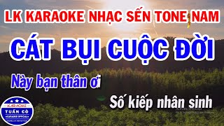 Liên Khúc Karaoke Nhạc Sống Trữ Tình Bolero Tone Nam Dễ Hát  Cát Bụi Cuộc Đời  Tình Nghèo Có Nhau [upl. by Asilaj]