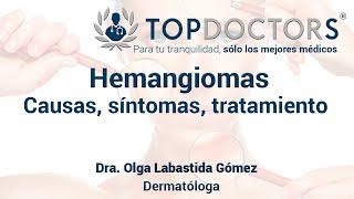 Hemangiomas Qué es causas síntomas tratamiento [upl. by Ennayar886]