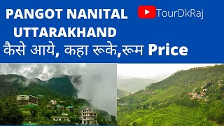 Pangot Nanital UttarakhandBeautiful Hill Station Village in Uttarakhand Pangot [upl. by Gavan]