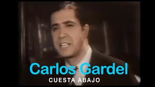 Carlos Gardel  Cuesta Abajo Video clip [upl. by Andrew]