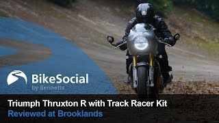 Review Triumph Thruxton R with Track Racer Kit at Brooklands  BikeSocial [upl. by Leihcar]