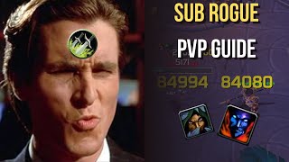 BASIC Sub Rogue PvP Guide [upl. by Orme]