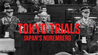 Tokyo War Trials  Japans Nuremberg Trial [upl. by Dryfoos255]