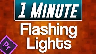 Premiere Pro  How to Flashing Lights Effect [upl. by Screens]