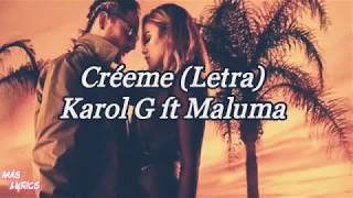 Karol G ft MalumaCréeme Letra [upl. by Darline]