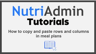 How to copy and paste rows and columns in meal plans in NutriAdmin [upl. by Stokes407]