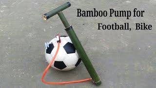 Home make Bike Football Pump using bamboo that can Pumping [upl. by Iow]