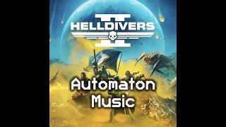 Complete Automaton Theme  Automaton Combat Music  Helldivers 2 OST [upl. by Bradleigh]