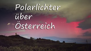 Polarlichter über Österreich [upl. by Argyres]