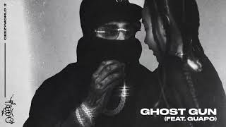 OhGeesy  Ghost Gun feat Guapo Official Audio [upl. by Claudianus]