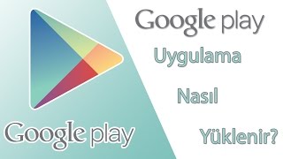 Google Playe Uygulama Yükleme [upl. by Ambrose]