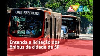 Entenda a licitação dos ônibus da cidade de SP [upl. by Jessalyn]