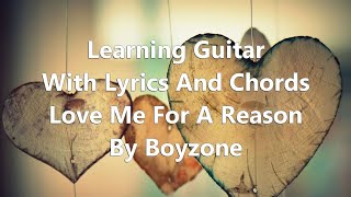 Love Me For a Reason by Boyzone  Lyrics In Chords [upl. by Pizor]