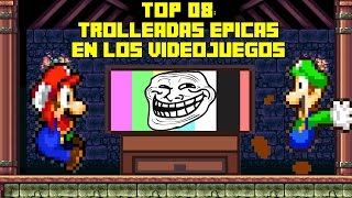 Top 8 Trolleadas Épicas en los Videojuegos  Pepe el Mago [upl. by Kentigerma]