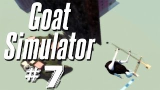 USER MADE LEVEL OF AWESOME  Goat Simulator  Part 7 [upl. by Anyotal]