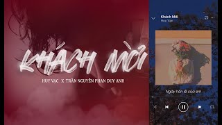 KHÁCH MỜI  HUY VẠC VIETNAM VERSION [upl. by Nerwal59]