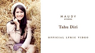 Maudy Ayunda  Tahu Diri  Video Lirik [upl. by Eltsirk]