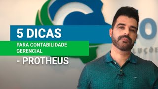 5 dicas para Contabilidade Gerencial  Protheus [upl. by Lindberg]