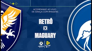 JOGO COMPLETO RETRÔ X MAGUARY  RODADA 7  PRIMEIRA FASE  PERNAMBUCANO 2024 [upl. by Guadalupe]