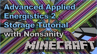 Applied Energistics 2 Tutorial  Storage Extremes [upl. by Onfre]