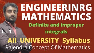 Evaluation of Definite and Improper Integrals  Engineering mathematics  BSc  MSc  L  1 [upl. by Elva]