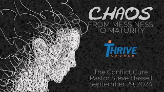 Thrive Church Chaos Conflict Cure 9 29 2024 [upl. by Aleirbag]