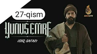 Yunus Emro Ishq Safari 27qism ozbek tilida HD  Йунус Эмро Ишк Сафари 27кисм узбек тилида HD [upl. by Gino]