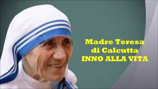 Madre Teresa di Calcutta INNO ALLA VITA  Le videopoesie di Gianni Caputo [upl. by Akaenahs]