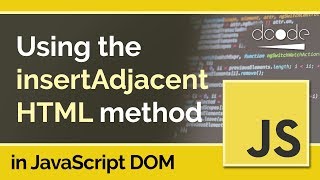 JavaScript DOM Tutorial  ElementinsertAdjacentHTML [upl. by Cloutman]