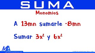 Suma de expresiones algebraicas  Ejemplo 1 Monomios [upl. by Bivins494]